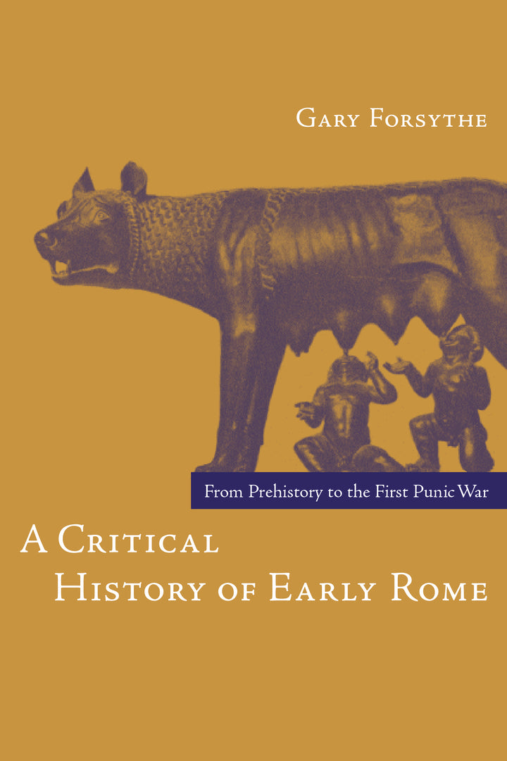 Cover image for A Critical History of Early Rome ISBN 9780520249912